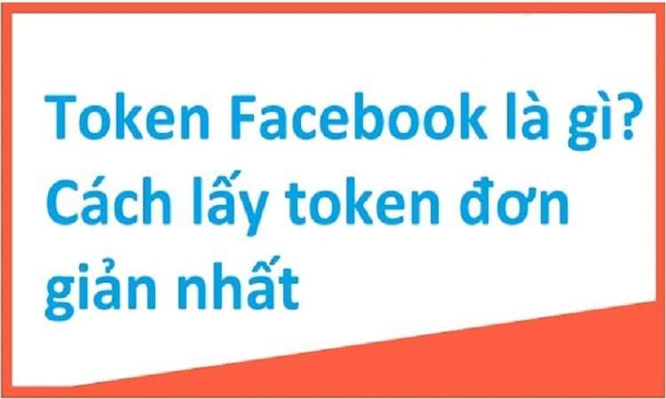 cach lay access token facebook don gian nhanh chong nhat